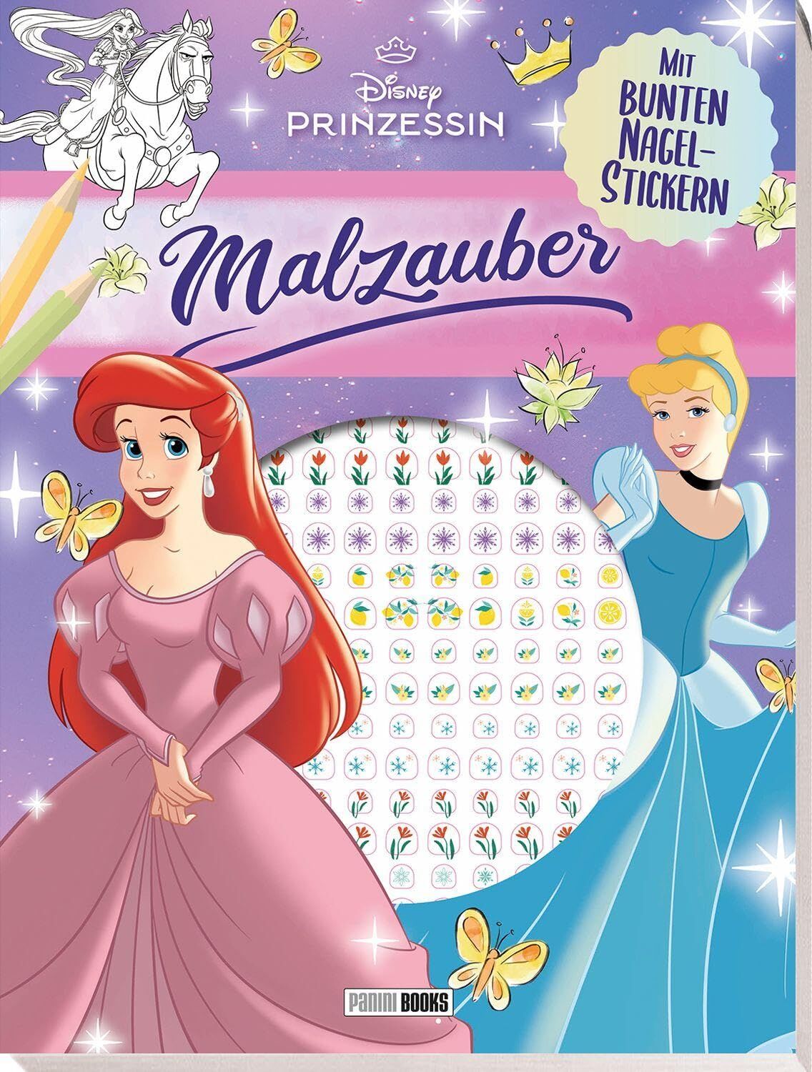 Disney: Disney Prinzessin: Malzauber - Mit bunten Nagelstickern!
