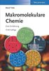 Makromolekulare Chemie: Eine Einführung