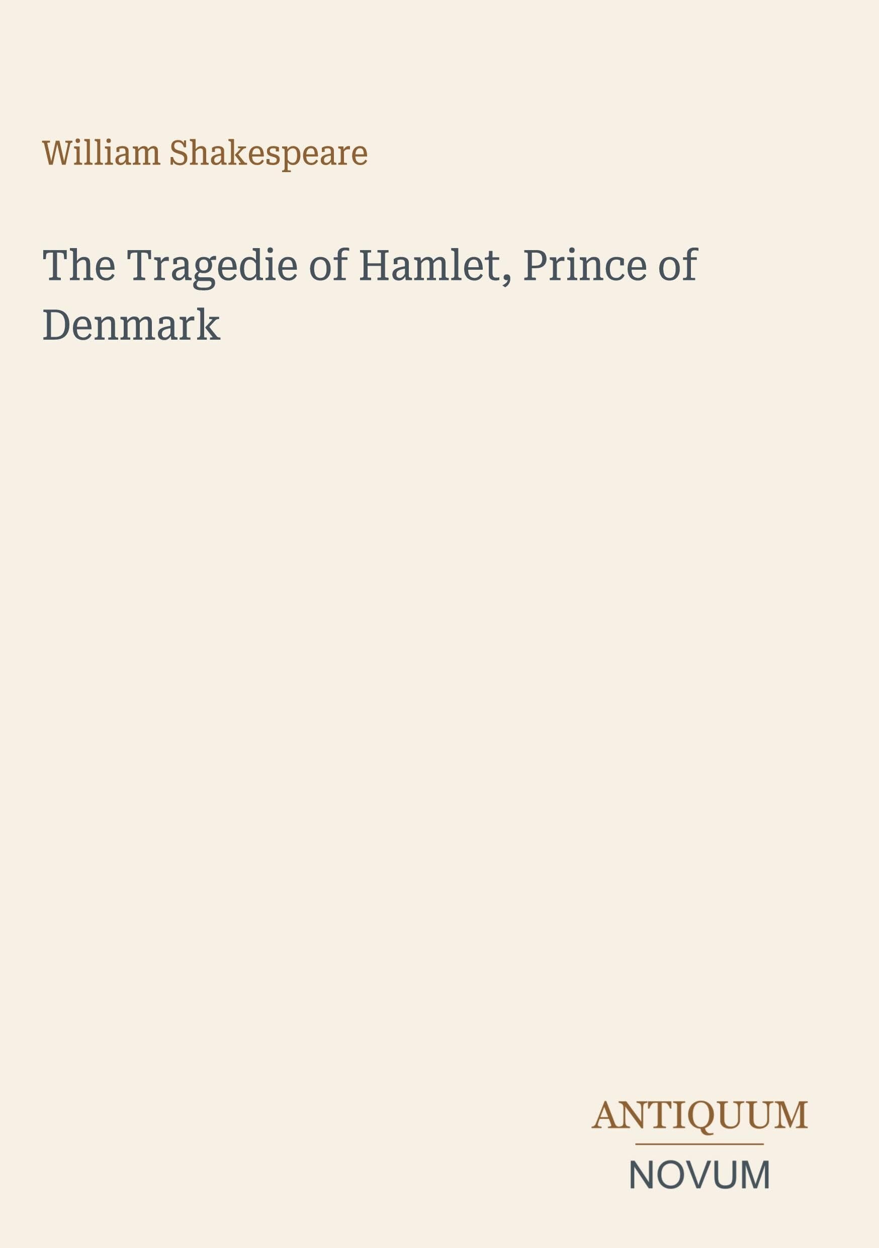 The Tragedie of Hamlet, Prince of Denmark