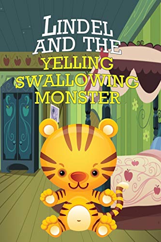 Lindel and the Yelling, Swallowing Monster
