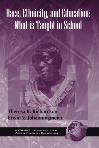 Race, Ethnicity and Education: What is Taught in Schools (International Perspectives on Curriculum)