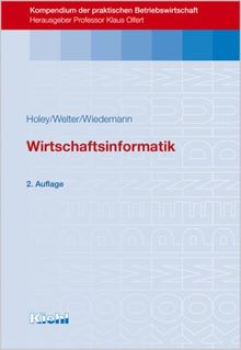 Wirtschaftsinformatik (Kompendium der praktischen Betriebswirtschaft)