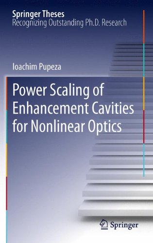 Power Scaling of Enhancement Cavities for Nonlinear Optics (Springer Theses)