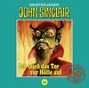 John Sinclair Tonstudio Braun - Folge 69: Ich stieß das Tor zur Hölle auf. Teil 1 von 3.