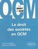 Le droit des sociétés en QCM