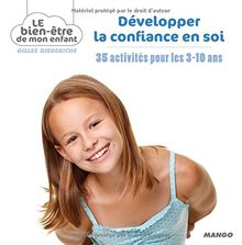 Développer la confiance en soi : 35 activités pour les 3-10 ans