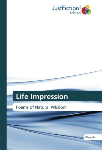Life Impression: Poems of Natural Wisdom