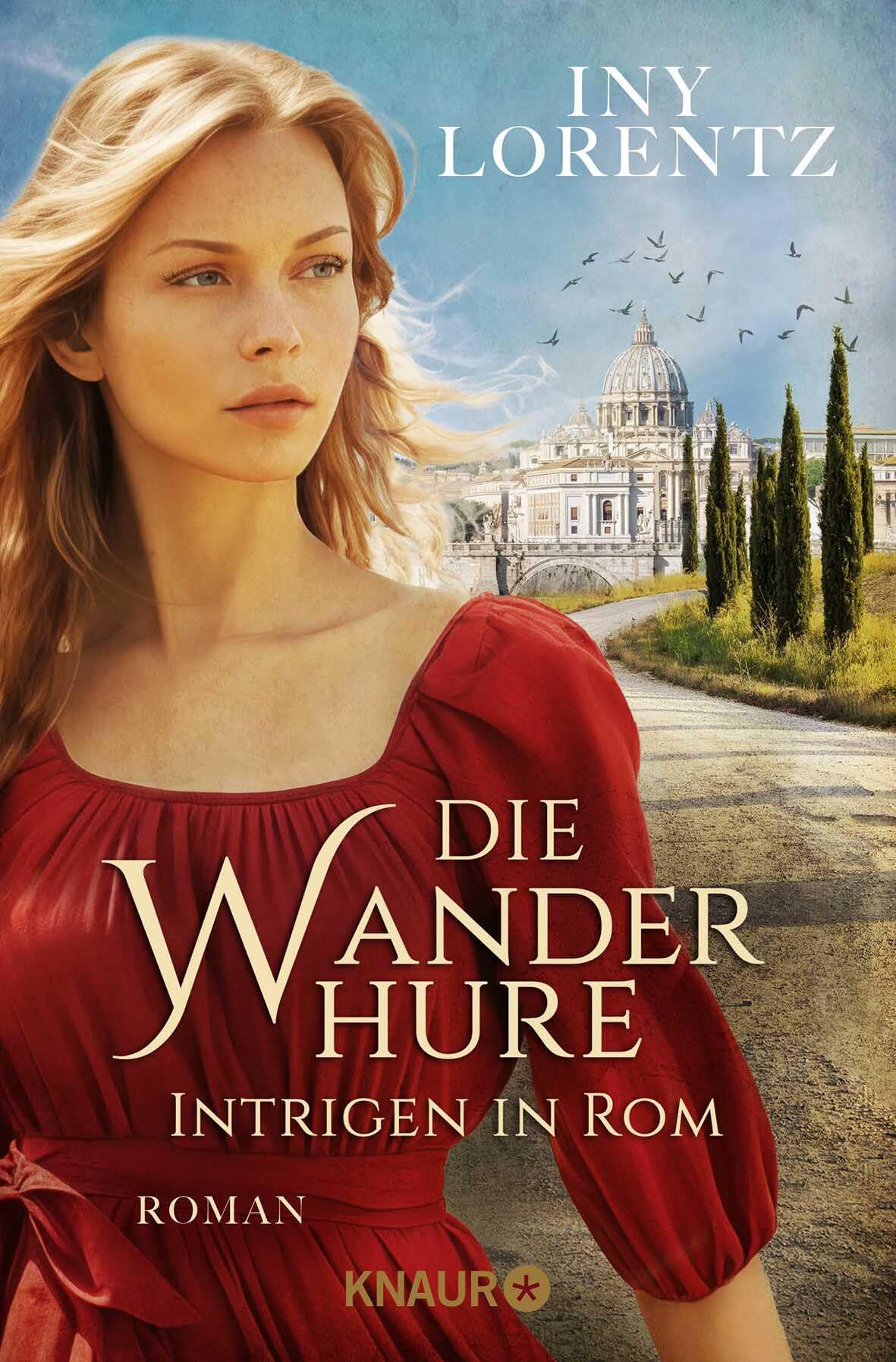Die Wanderhure. Intrigen in Rom: Roman | Der Bestseller jetzt als Taschenbuch! (Die Wanderhuren-Reihe, Band 10)