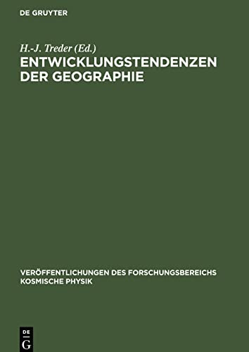 Entwicklungstendenzen der Geographie: (am Beispiel des Geographischen Instituts der AdW)