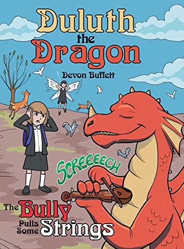 Duluth the Dragon: The Bully Pulls Some Strings
