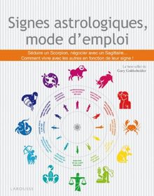 Signes astrologiques, mode d'emploi : avoir un patron bélier, séduire un poissons, manager un sagittaire, épouser une balance...