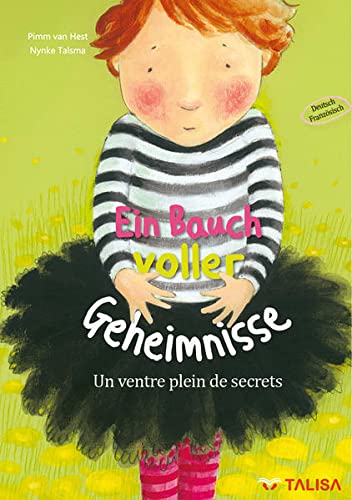 Ein Bauch voller Geheimnisse (Deutsch-Französisch): Bilingual