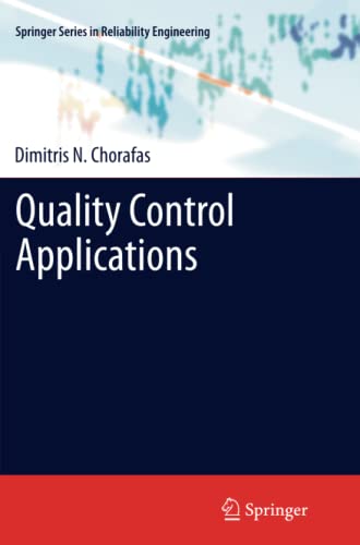 Quality Control Applications (Springer Series in Reliability Engineering)