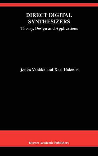 Direct Digital Synthesizers: Theory, Design and Applications (The Springer International Series in Engineering and Computer Science, 614, Band 614)