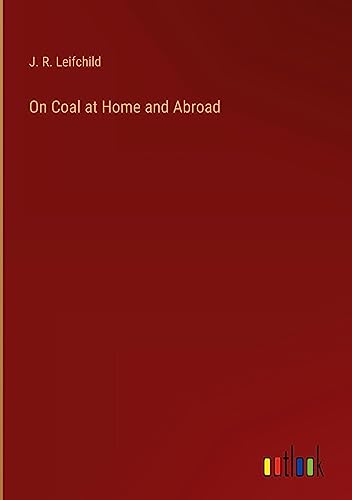 On Coal at Home and Abroad