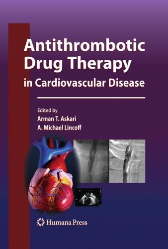 Antithrombotic Drug Therapy in Cardiovascular Disease (Contemporary Cardiology)