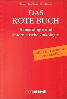 Das Rote Buch: Hämatologie und Internistische Onkologie (ecomed Medizin & Biowissenschaften)