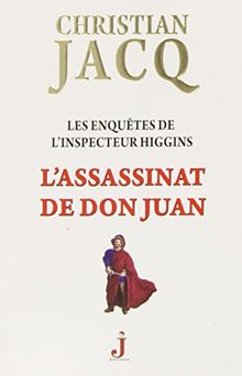 Les enquêtes de l'inspecteur Higgins. Vol. 15. L'assassinat de Don Juan