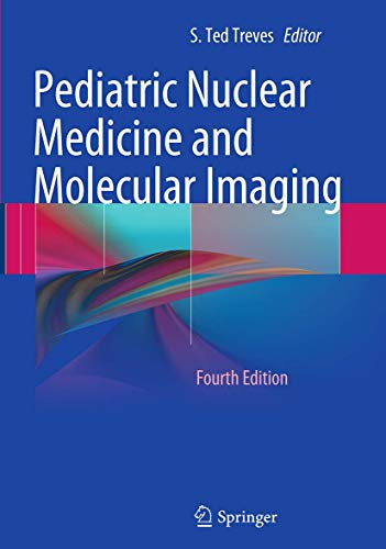 Pediatric Nuclear Medicine and Molecular Imaging
