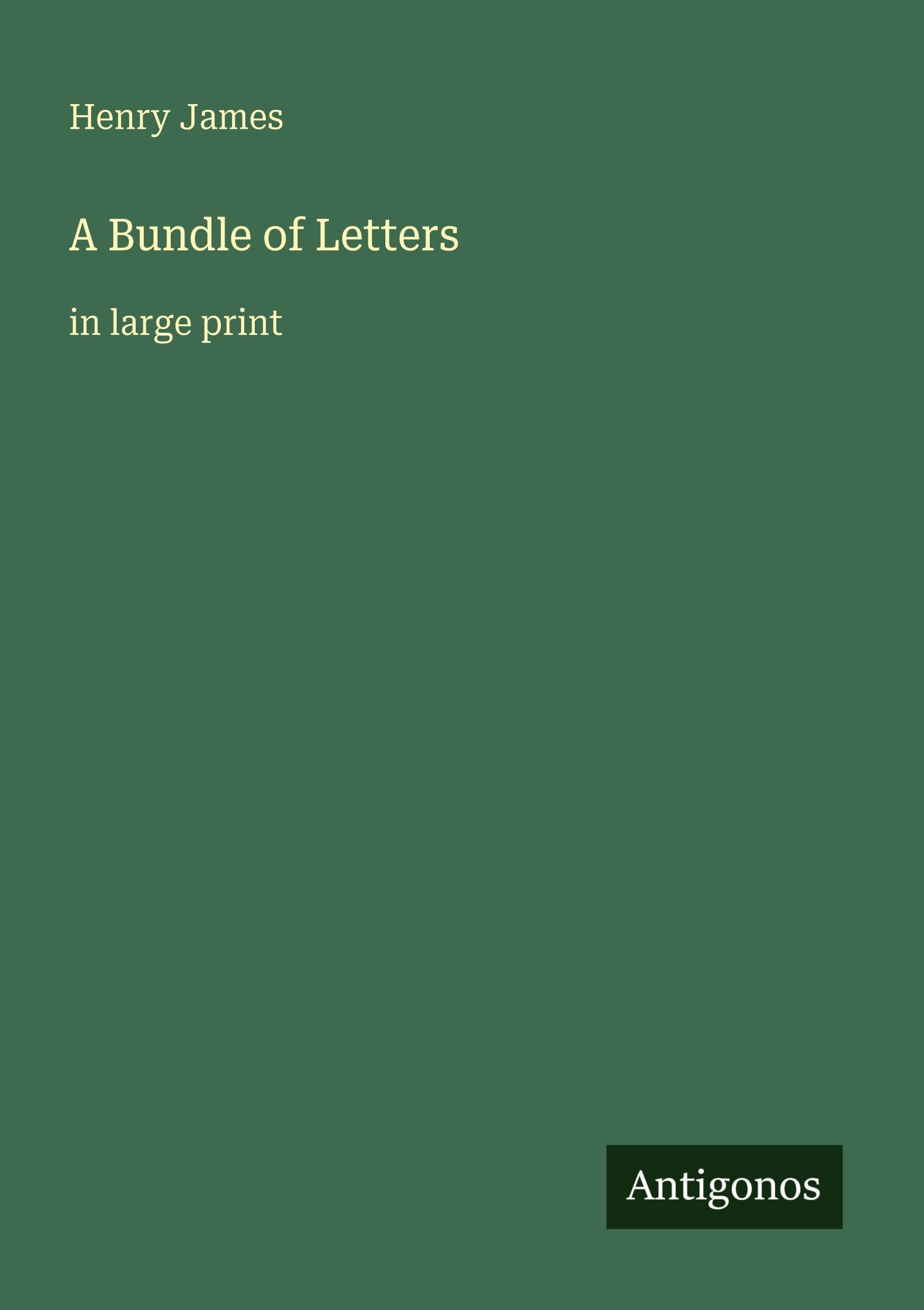 A Bundle of Letters: in large print