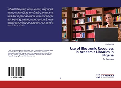 Use of Electronic Resources in Academic Libraries in Nigeria: An Overview