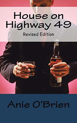 House on Highway 49: Revised Edition