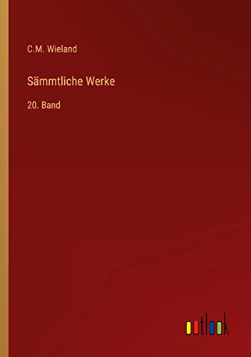 Sämmtliche Werke: 20. Band