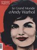 Le grand monde d'Andy Warhol