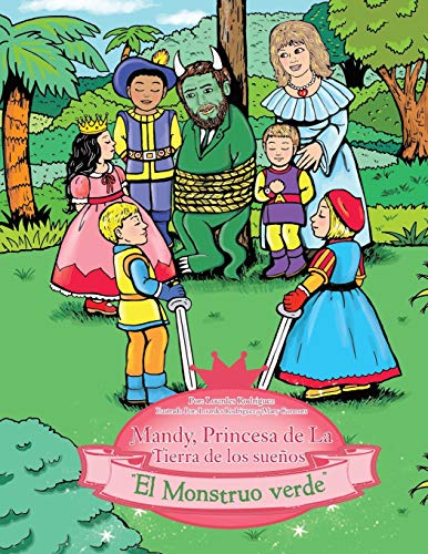 Mandy, Princesa de La Tierra de los Sueños: El Monstruo Verde