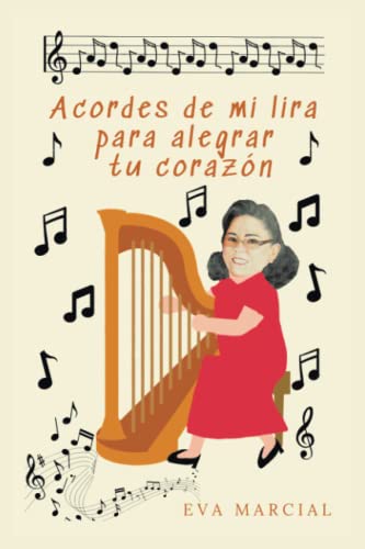 Acordes de mi lira para alegrar tu corazón
