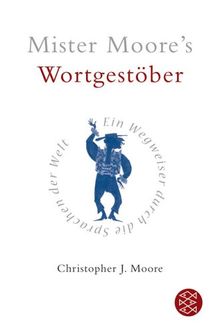 Mister Moore's Wortgestöber: Ein Wegweiser durch die Sprachen der Welt