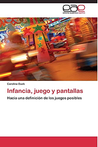 Infancia, juego y pantallas: Hacia una definición de los juegos posibles