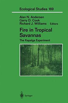 Fire in Tropical Savannas: The Kapalga Experiment (Ecological Studies, Band 169)