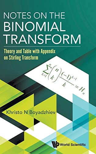 Notes on the Binomial Transform: Theory and Table with Appendix on Stirling Transform