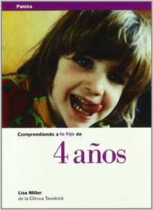 Comprendiendo a tu hijo de 4 años (Clinica Tavistock)