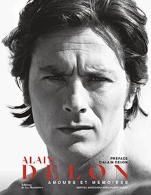 Alain Delon. Amours et mémoires: Amours et mémoires von MARTINIERE BL | Buch | Zustand gut