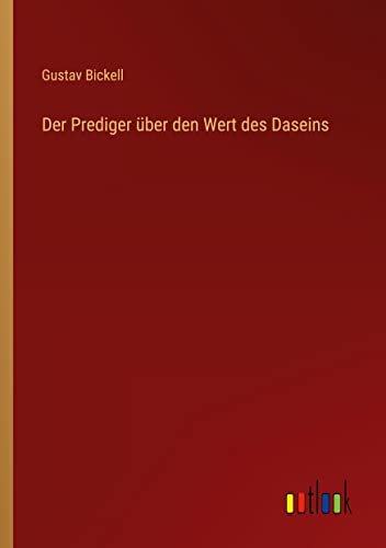 Der Prediger über den Wert des Daseins
