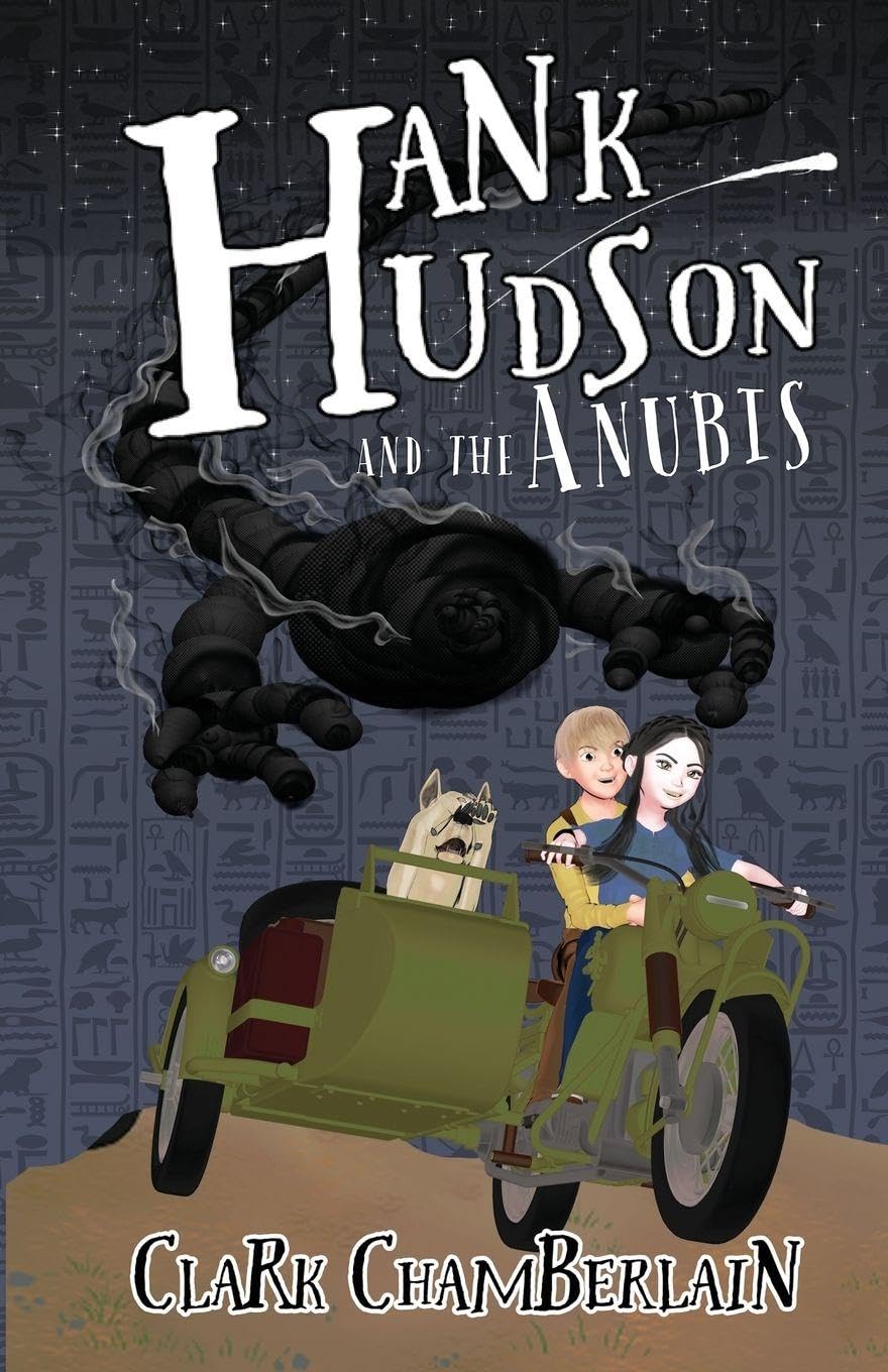 Hank Hudson and the Anubis: An Egyptian Gods Fantasy Adventure