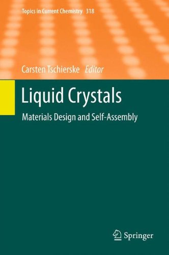 Liquid Crystals: Materials Design and Self-assembly (Topics in Current Chemistry)