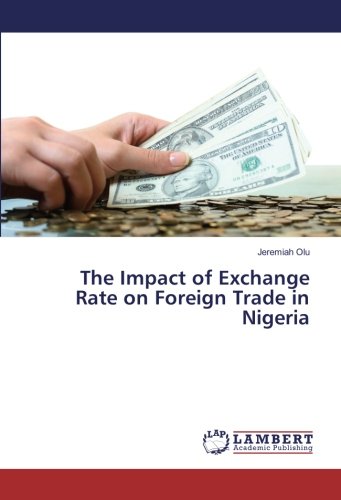 The Impact of Exchange Rate on Foreign Trade in Nigeria