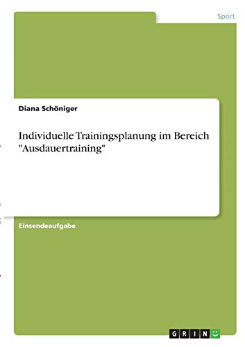 Individuelle Trainingsplanung im Bereich Ausdauertraining