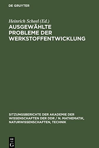 Ausgewählte Probleme der Werkstoffentwicklung