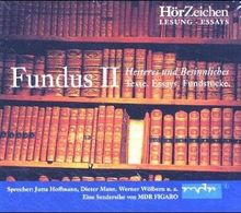 Fundus 2. 2 CDs. . Heiteres und Besinnliches. Texte. Essays. Fundstücke. Lesung