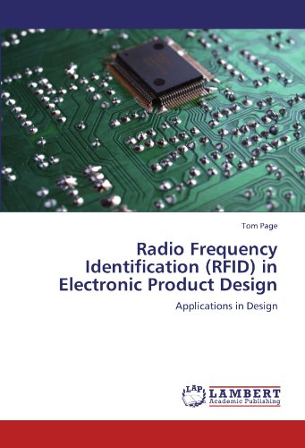 Radio Frequency Identification (RFID) in Electronic Product Design: Applications in Design
