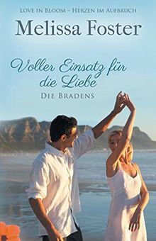 Voller Einsatz für die Liebe (Die Bradens at Peaceful Harbor, Band 2)