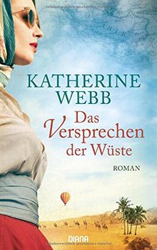 Das Versprechen der Wüste: Roman