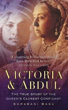 Victoria &amp; Abdul: The True Story Of The Queen's Closest Confidant