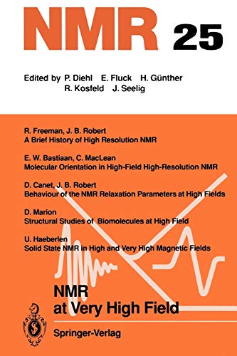 NMR at Very High Field (NMR Basic Principles and Progress) (NMR Basic Principles and Progress, 25, Band 25)