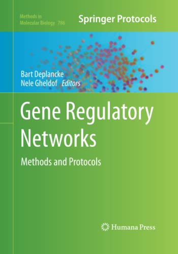 Gene Regulatory Networks: Methods and Protocols (Methods in Molecular Biology, Band 786)