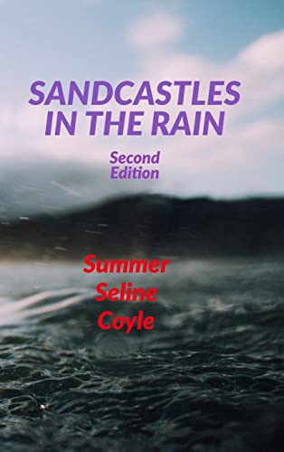 SANDCASTLES IN THE RAIN (The Soulless)